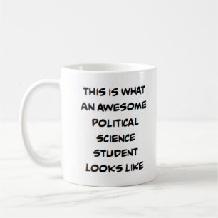 political science student, awesome coffee mug