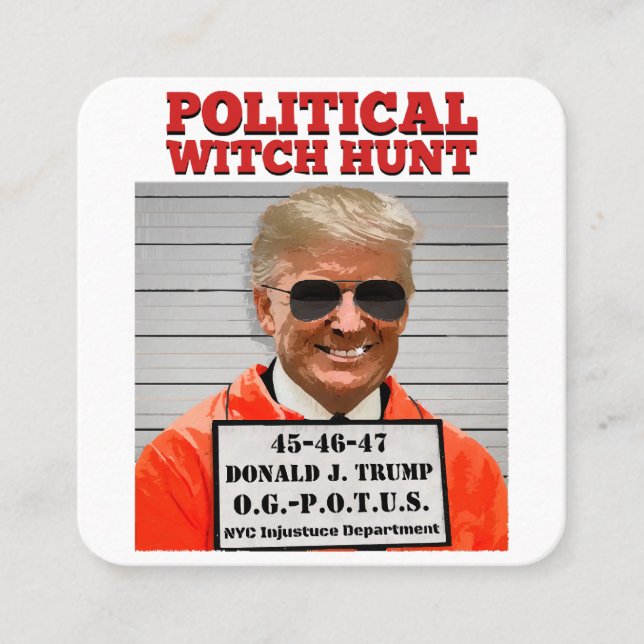Political Witch Hunt of Donald Trump  Square Business Card (Front)