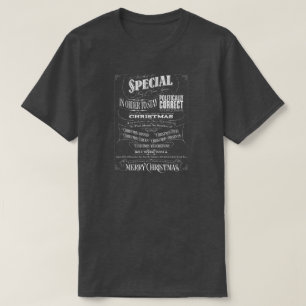 Politically Correct Incorrect Chalk Woke Christmas T-Shirt