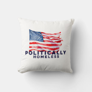Politically homeless US flag America United States Throw Pillow