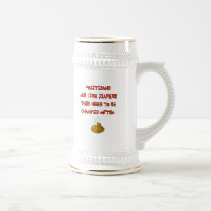 POLITICANS ARE LIKE  DIAPERS BEER STEIN