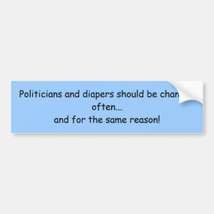 POLITICIANS AND DIAPERS BUMPER STICKER