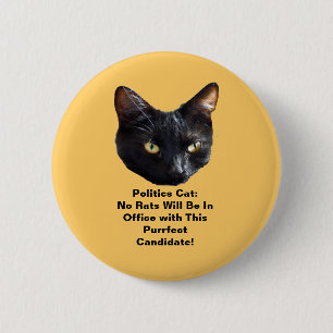 Politics Cat No Rats Be In Office Round Button