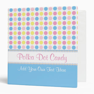 Polka Dot Candy Girly Pastels Binder