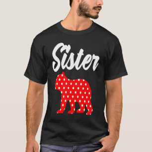 Polka Dot Sister Bear  Big Sister Matching Family  T-Shirt