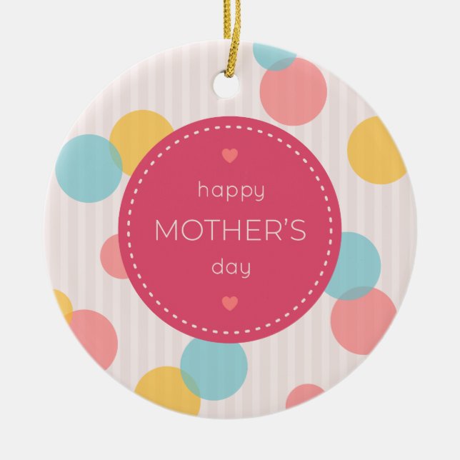 Polka Dots Happy Mother's Day | Ornament (Front)