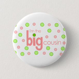 Polkadot pink and green Big Cousin T-shirt 2 Inch Round Button