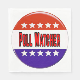 Poll Watcher Napkin