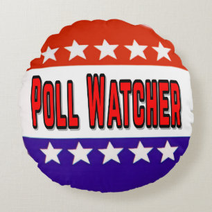Poll Watcher Round Pillow