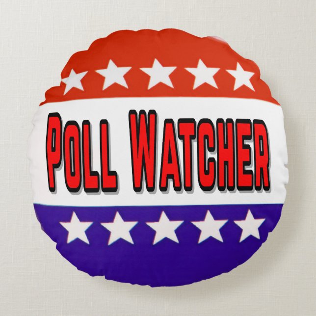Poll Watcher Round Pillow (Front)