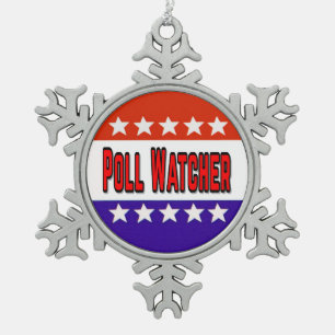 Poll Watcher Snowflake Pewter Christmas Ornament