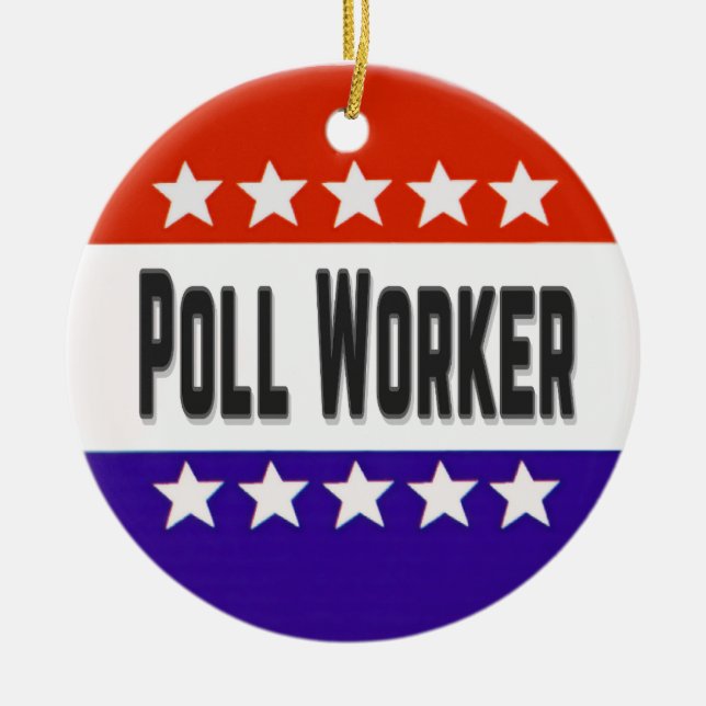 Poll Worker Ceramic Ornament (Front)
