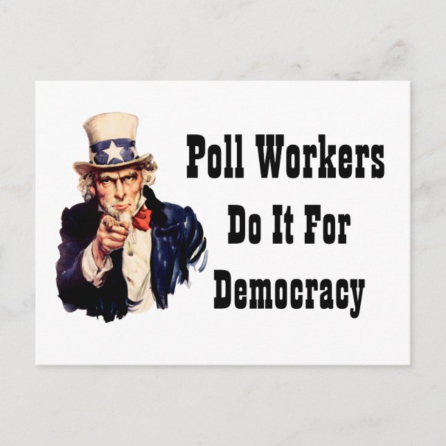 Poll Workers Do It For Democracy Postcard (Front)