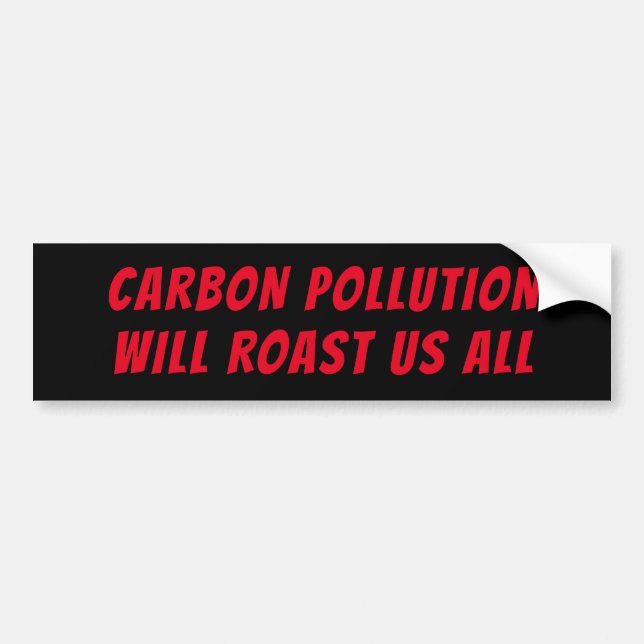 Pollution Bumper Sticker (Front)