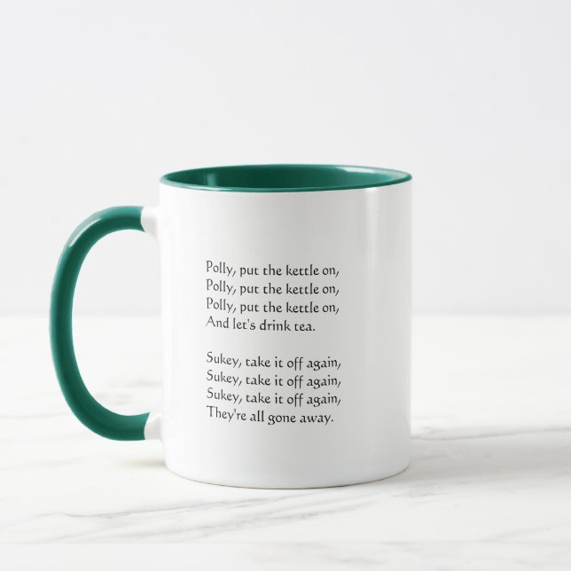Polly, put the kettle on, Polly, put the kettle on Mug (Left)