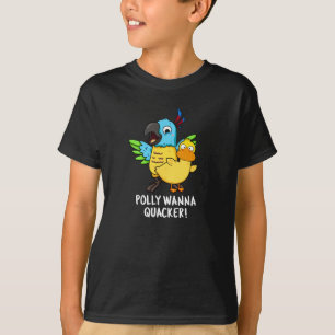 Polly Wanna Quacker Funny Animal Pun  T-Shirt