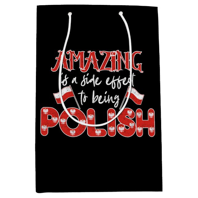Polska Amazing Is A Side Effect To Being Polish  Medium Gift Bag (Front)