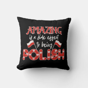 Polska Amazing Is A Side Effect To Being Polish Throw Pillow