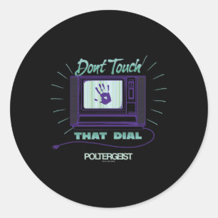 Poltergeist Don't Touch That Dial Hand Static Hall Classic Round Sticker
