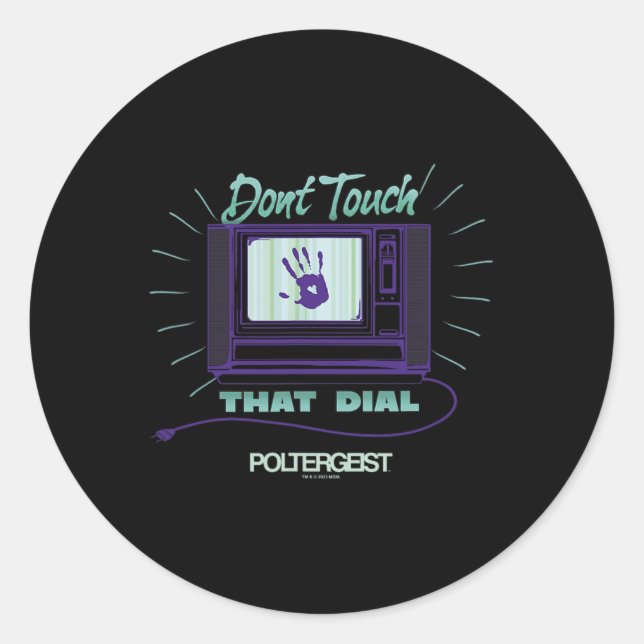 Poltergeist Don't Touch That Dial Hand Static Hall Classic Round Sticker (Front)