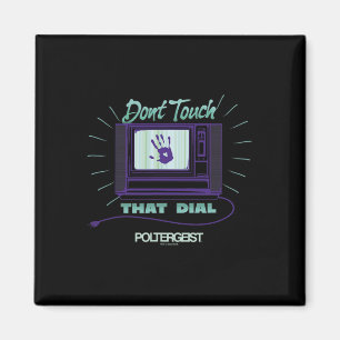 Poltergeist Don't Touch That Dial Hand Static Hall Magnet