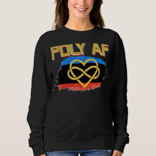 Poly Af Polyamorous Flag Polyamory Pride Sweatshirt