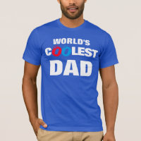 Poly-Cotton Blend T-Shirt/Worlds Coolest Dad