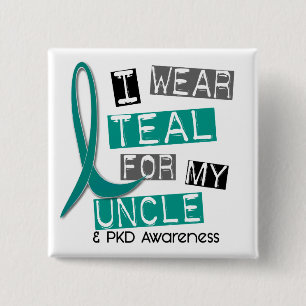 Polycystic Kidney Disease PKD Teal For Uncle 37 2 Inch Square Button