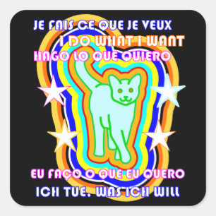 Polyglot Cat I Do What I Want Languages Bilingual Square Sticker