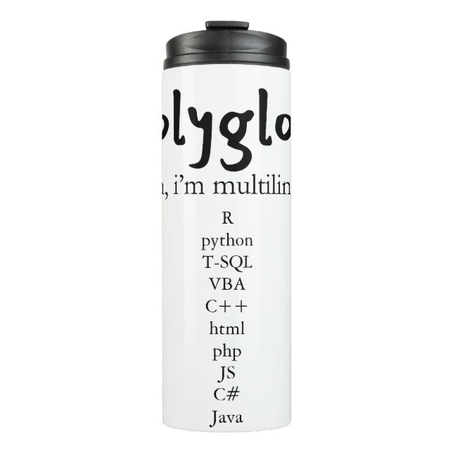 Polyglot Multilingual Customizable Coding Language Thermal Tumbler (Front)