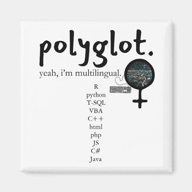 Polyglot Multilingual Customizable (Women in Tech) Magnet (Front)