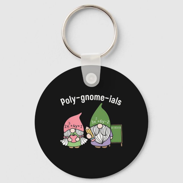 Polygnomeials Math Teacher  Keychain (Front)