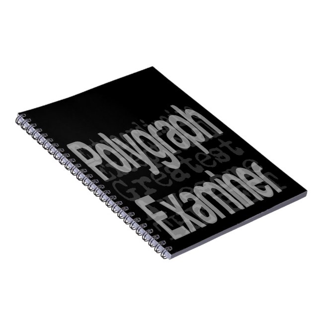 Polygraph Examiner Extraordinaire Notebook (Right Side)