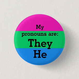 Polysexuality Flag with They/He Pronouns 1 Inch Round Button