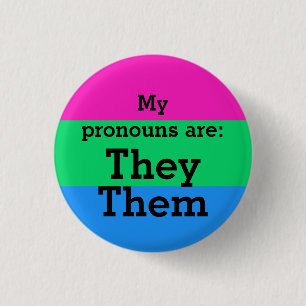 Polysexuality Flag with They/Them Pronouns 1 Inch Round Button