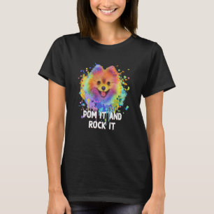 Pom It and Rock It Pomeranian Humour Pom Pom Dog T-Shirt