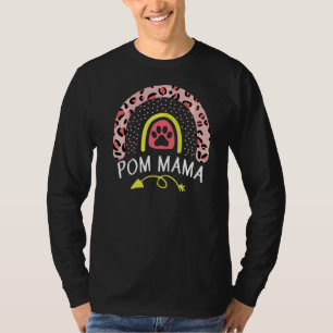 Pom Mama Rainbow Leopard Pink Pomeranian Mom Cute T-Shirt