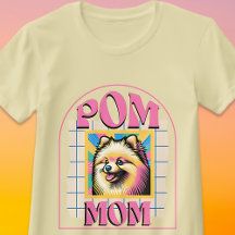 Pom Mom Dog Mama Shirt Gift for Pomeranian Owner