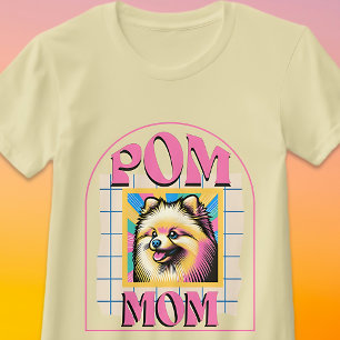 Pom Mom Dog Mama Shirt Gift for Pomeranian Owner