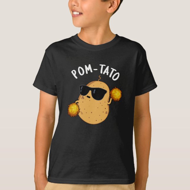 Pom-tato Funny Potato Pun Dark BG T-Shirt (Front)