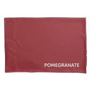 Pomegranate red colour name pillowcase