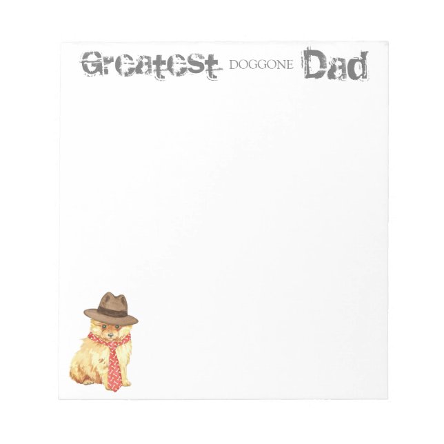 Pomeranian Dad Notepad (Front)