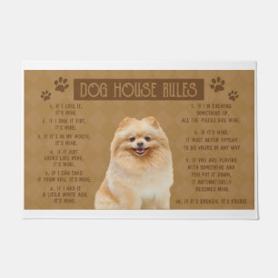 Pomeranian Dog House Rules, If It Broken, It’s You Doormat