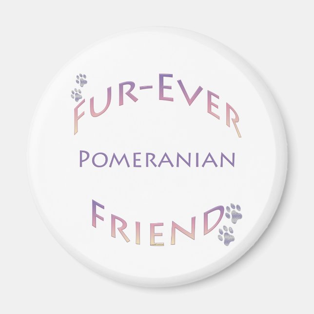 Pomeranian Furever Magnet (Front)