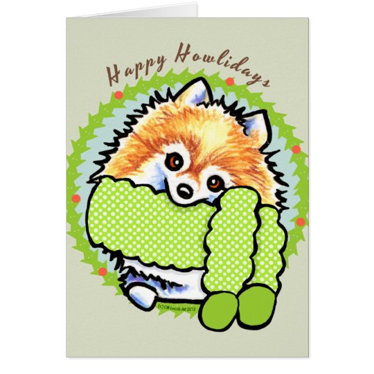 Pomeranian Happy Howlidays Card