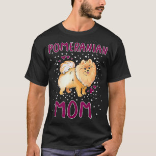 Pomeranian Mom Funny Pomeranian Owner Quote for Wo T-Shirt