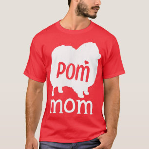 Pomeranian Mom Gifts Cute Pomeranian Dog Lover Gra T-Shirt