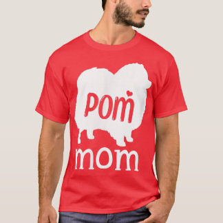 Pomeranian Mom Gifts Cute Pomeranian Dog Lover Gra T-Shirt