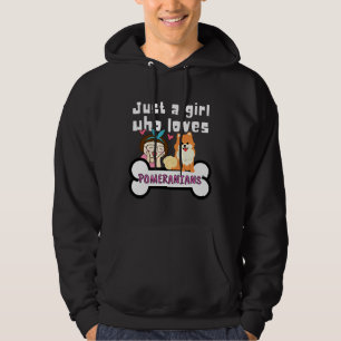 Pomeranian Mommy Dog Mom Doggy Parents Just A Girl Hoodie