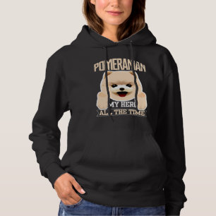 Pomeranian My Hero All Time Hoodie